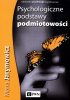 Okładka książki Psychologiczne podstawy podmiotowości Maria Jarymowicz