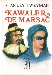 Kawaler de Marsac: przygody francuskiego szlachcica