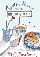 Okładka książki Agatha Raisin and the Quiche of Death M.C. Beaton
