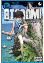 Okładka książki Btooom!, Vol. 15 Junya Inoue
