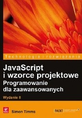 Okładka książki JavaScript i wzorce projektowe. Programowanie dla zaawansowanych. Wydanie II Simon Timms