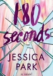 Okładka książki 180 Seconds Jessica Park