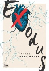 Okładka książki Exodus Łukasz Orbitowski