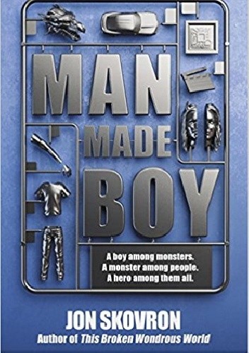 Okładki książek z cyklu Man Made Boy