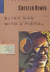 Okładka książki Blind Man with a Pistol Chester Himes