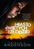 Okładka książki Miasto świętych i złodziei Natalie C. Anderson