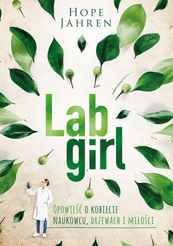 Okładka książki Lab Girl Hope Jahren