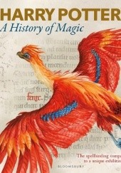 Okładka książki Harry Potter. A History of Magic J.K. Rowling