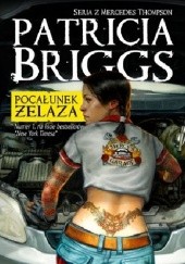 Okładka książki Pocałunek żelaza Patricia Briggs