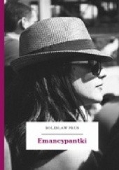 Okładka książki Emancypantki Bolesław Prus