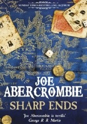 Okładka książki Sharp Ends Joe Abercrombie