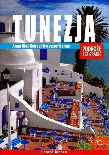Okładka książki Tunezja Krzysztof Kobus, Anna Olej-Kobus