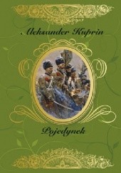 Okładka książki Pojedynek Aleksander Kuprin