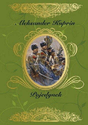 Okładka książki Pojedynek Aleksander Kuprin
