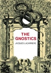 Okładka książki The Gnostics Jacques Lacarriere