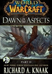 World of Warcraft: Dawn of the Aspects: Part II