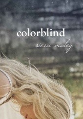 Okładka książki Colorblind Siera Maley
