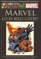 Marvel: Co by było, gdyby?