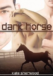 Okładka książki Dark Horse Kate Sherwood