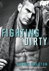 Okładka książki Fighting Dirty Sidney Halston