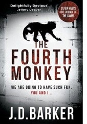 Okładka książki The fourth monkey J. D. Barker