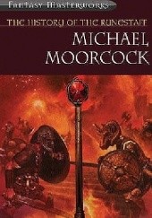 Okładka książki The History of the Runestaff Michael Moorcock