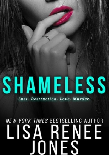 Okładka książki Shameless Lisa Renee Jones