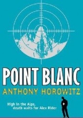 Okładka książki Point Blanc Anthony Horowitz