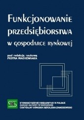 Okładka książki Funkcjonowanie gospodarstwa w gospodarce rynkowej Piotr Wachowiak