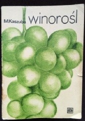 Okładka książki Winorośl Mieczysław Kaszuba