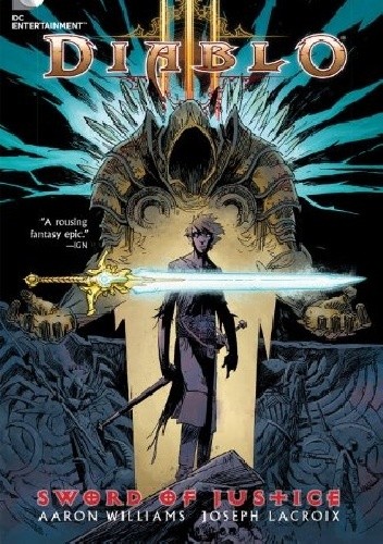 Okładka książki Diablo: Sword of Justice Joseph Lacroix, Aaron Williams