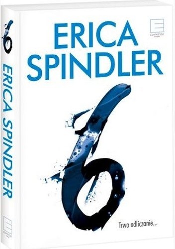 Okładka książki Szóstka Erica Spindler