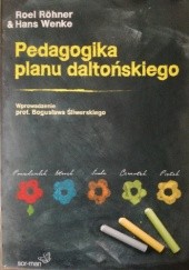Okładka książki Pedagogika planu daltońskiego Roel Roehner, Hans Wenke