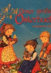 Okładka książki Unser großes Osterbuch M Heinrich
