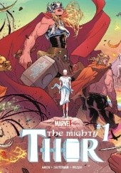 Okładka książki Mighty Thor #1 Jason Aaron, Russell Dauterman
