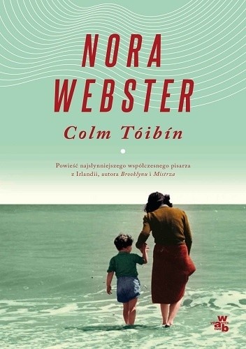 Okładka książki Nora Webster Colm Tóibín