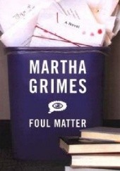 Okładka książki Foul Matter Martha Grimes