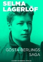 Okładka książki Gösta Berlings saga Selma Lagerlöf