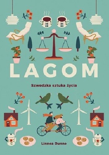 Okładka książki Lagom. Szwedzka sztuka życia Linnea Dunne