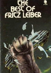 Okładka książki The Best Of Fritz Leiber Fritz Leiber