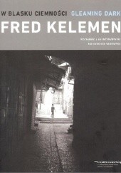 Okładka książki W blasku ciemności Fred Kelemen
