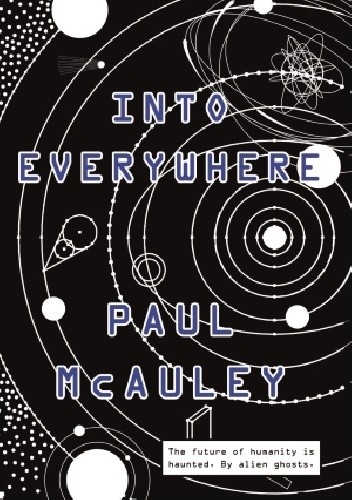Okładka książki Into Everywhere Paul McAuley