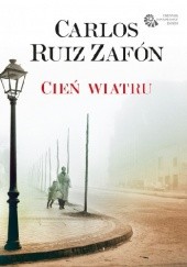 Okładka książki Cień wiatru Carlos Ruiz Zafón