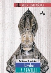 Okładka książki Izydor z Sewilli Tatiana Krynicka