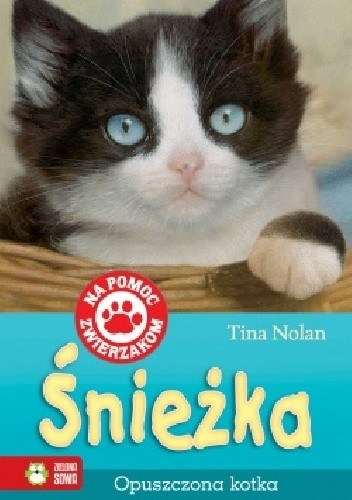 Okładka książki Śnieżka, opuszczona kotka Tina Nolan