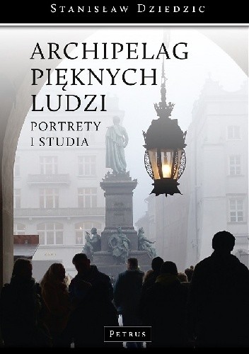 Okładka książki Archipelag pięknych ludzi Stanisław Dziedzic