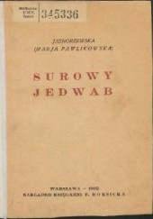 Okładka książki Surowy jedwab Maria Pawlikowska-Jasnorzewska