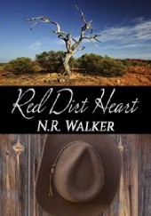 Okładka książki Red Dirt Heart N.R. Walker