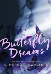 Okładka książki Butterfly Dreams A. Meredith Walters
