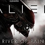 Okładka książki Alien: River of Pain Christopher Golden
